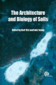Architecture and Biology of Soils, The: Life in Inner Space<BOOK_COVER/>
